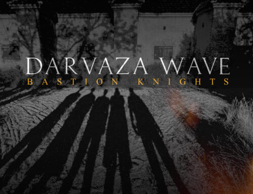 Darvaza Wave > “Bastion Knights”